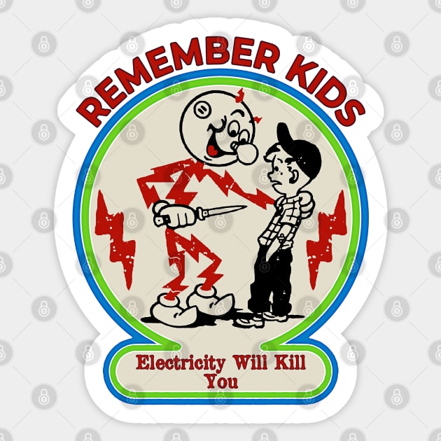 Vintage Remember Kids Electricity Will Kill You danger kilowatt knife Sticker by masterpiecesai